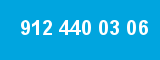 912 440 03 06